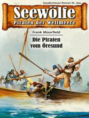 cover image of Seewölfe--Piraten der Weltmeere 304